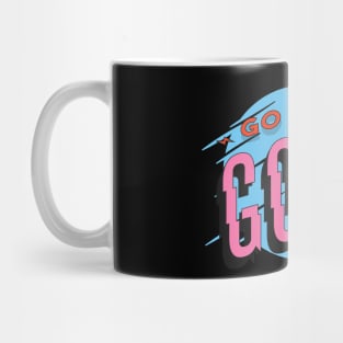sports quote saying GO FOR GOLD Mug